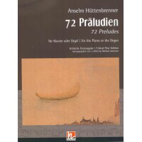 Hüttenbrenner, Anselm - 72 Präludien