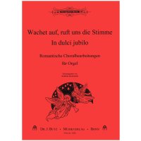 "Wachet auf, ruft uns die Stimme " / "In dulci jubilo"