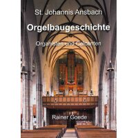 St. Johannis Ansbach - Orgelbaugeschichte