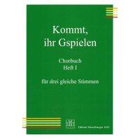 Kommt, Ihr Gspielen