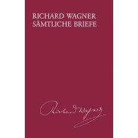 Richard Wagner - Sämtliche Briefe - Band 26