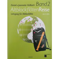 Hellbach, Daniel + Jeanette - AltblockflötenReise Band 2 - mit 3 CDs