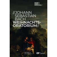 Johann Sebastian Bach - Weihnachts-Oratorium