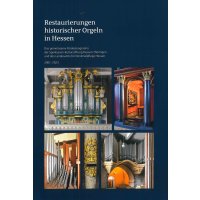 Restaurierungen historischer Orgeln in Hessen