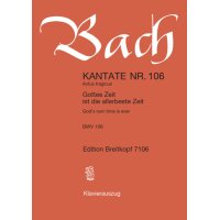 Bach, J.S. - Gottes Zeit ist die allerbeste Zeit BWV 106