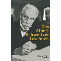 Das Albert Schweitzer Lesebuch