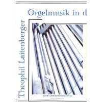 Laitenberger, Theophil - Orgelmusik in d