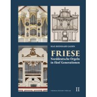 Friese. Norddeutsche Orgeln In Fünf Generationen -...