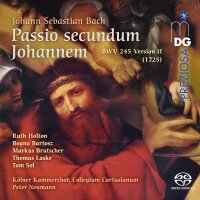 Bach - Johannespassion BW 245 Fassung II (1725)