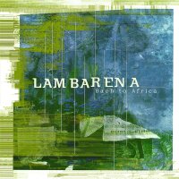 Lambarena - Bach to Africa