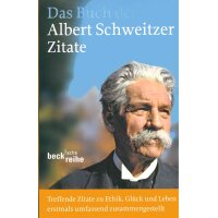 Das Buch der Albert-Schweitzer-Zitate