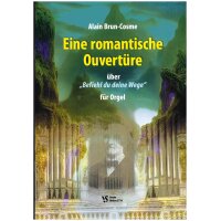 Brun-Cosme, Alain - Eine romantische Ouvertüre