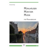 Kropp, Christian - Mühlhäuser Müntzer Musik für Posaunenchor