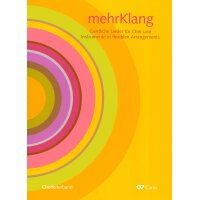mehrKlang. Geistliche Lieder für Chor und Instrumente