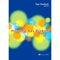 Pop-Chorbuch zum EG: Morning has broken