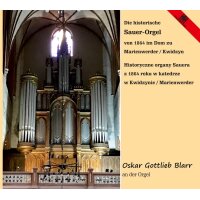 Die historische Sauer Orgel von 1864 im Dom zu Marienwerder (Polen)