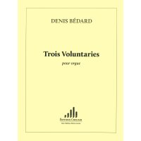 Bédard, Denis - Trois Voluntaries
