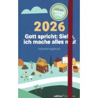 2026 - Gott spricht: Siehe, ich mache alles neu!