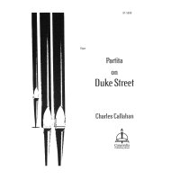 Callahan, Charles - Partita on Duke Street