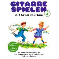 Schumann, Andreas - Gitarre spielen mit Lena und Tom -...