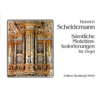 Scheidemann, Heinrich - Sämtliche Motetten-Kolorierungen