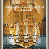 300 Jahre Gerhard-von-Holy-Orgel in Marienhafe