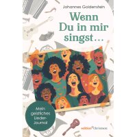Wenn du in mir singst ...