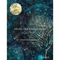 Stadtfeld, Martin - Volks- und Kinderlieder