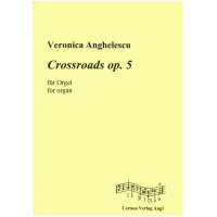 Anghelescu, Veronica – Crossroads op. 5