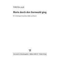 Laux, Torsten - Maria durch den Dornwald ging