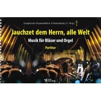 Jauchzet dem Herrn, alle Welt
