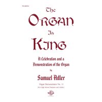 Adler, Samuel - The Organ Is King
