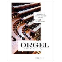 Handbuch Aufführungspraxis Orgel - Band 2