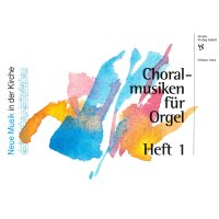 Choralmusiken für Orgel - Heft 1