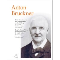 Bruckner, Anton - Frühe Orchesterwerke