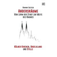 Andersräume – Vom Lärm der Stadt zur...