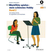 Blockflöte spielen - mein schönstes Hobby -...