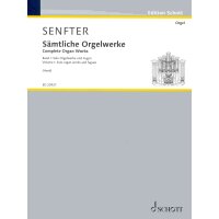 Senfter, Johanna - Sämtliche Orgelwerke Band 1