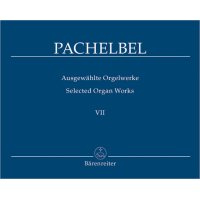 Pachelbel, Johann - Ausgewählte Orgelwerke Band 7