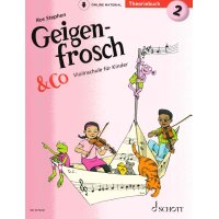 Geigenfrosch & Co - Violinschule für Kinder -...