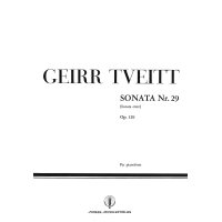 Tveitt, Geirr - Sonata Nr. 29 (Sonata etere)