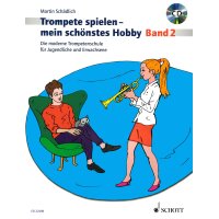 Trompete spielen - mein schönstes Hobby - Band 2