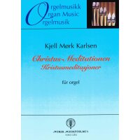 Karlsen, K.M. - Christus-Meditationen op. 120