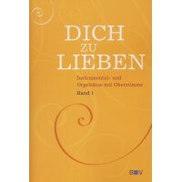 Dich zu lieben - Band 1