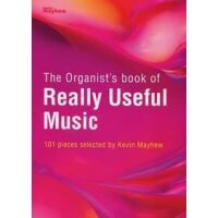 The Organists Book Of Really Useful Music