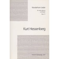 Hessenberg, Kurt - Wunderhorn-Lieder für hohe Stimme...