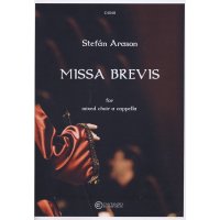 Arason, Stefán - Missa brevis for mixed choir a...