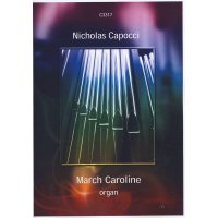 Capocci, Nicholas - March Caroline for organ