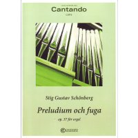 Sch&ouml;nberg, Stig Gustav - Preludium och fuga op. 37 f&ouml;r orgel