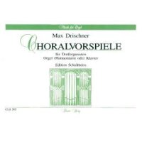 Drischner, Max - Choralvorspiele für Dorforganisten